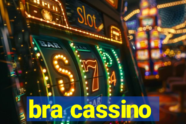 bra cassino